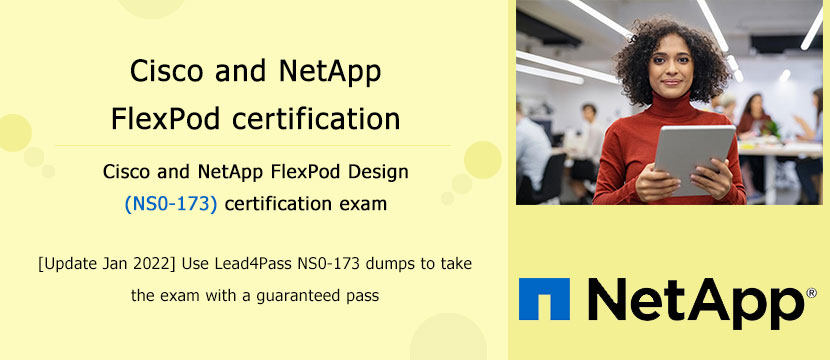 Cisco and NetApp FlexPod Design ns0-173 exam