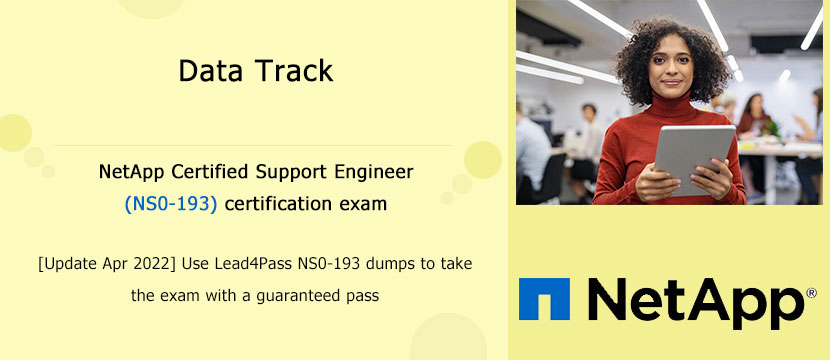 NetApp Certified Support Engineer (NS0-193) exam